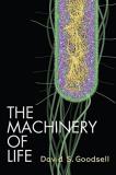 David S. Goodsell The Machinery Of Life 0002 Edition;2009 