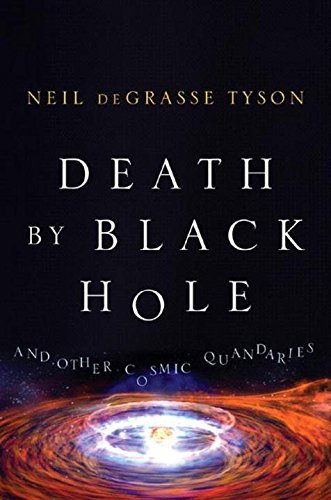 Neil deGrasse Tyson/Death by Black Hole
