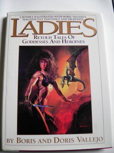 Boris & Doris Vallejo/Ladies@Retold Tales Of Goddesses & Heroines