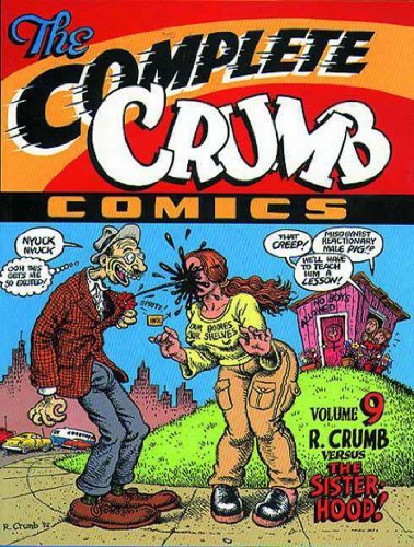 Robert Crumb/Complete Crumb Comics,The@R. Crumb Versus The Sisterhood!@Fantagraphics B