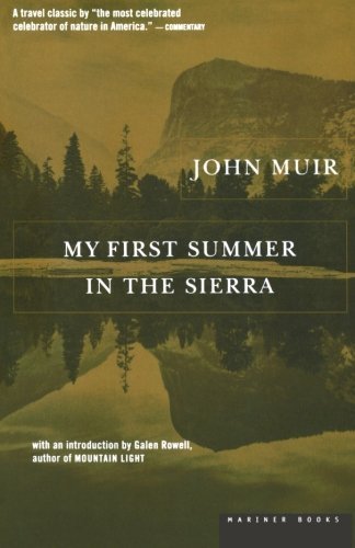 John Muir/My First Summer in the Sierra