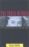 Brian Vallee Torso Murder The Untold Story Of Evelyn Dick 