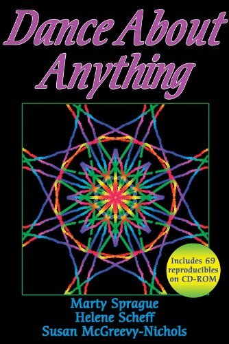 Marty Sprague Dance About Anything [with Cdrom] 
