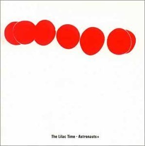 Lilac Time/Astronauts@Import-Jpn@Incl. Bonus Tracks