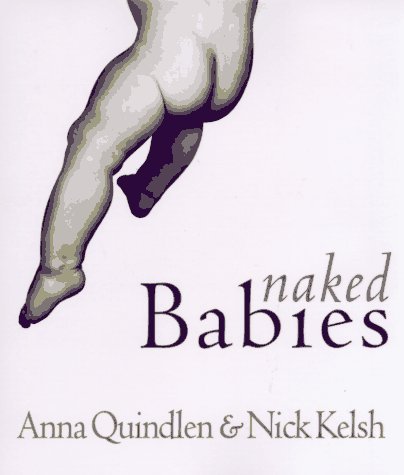 Anna Quindlen/Naked Babies