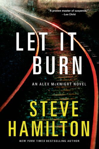 Steve Hamilton/Let It Burn