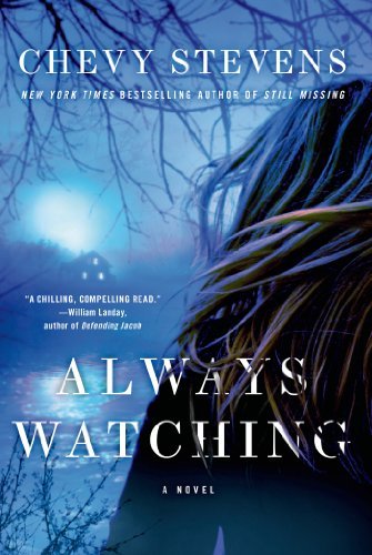 Chevy Stevens/Always Watching