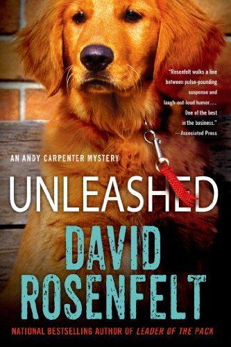 David Rosenfelt/Unleashed@ An Andy Carpenter Mystery