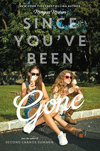 Morgan Matson/Since You've Been Gone