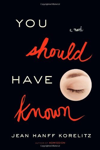 Jean Hanff Korelitz/You Should Have Known
