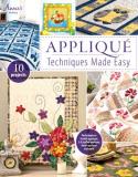 Carolyn S. Vagts Applique Techniques Made Easy 