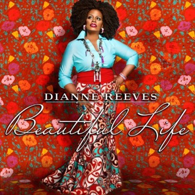 Dianne Reeves/Beautiful Life