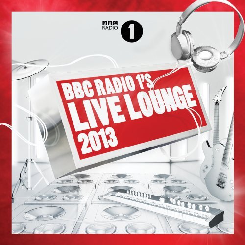 Bbc Radio 1's Live Lounge 2013/Bbc Radio 1's Live Lounge 2013@Import-Gbr