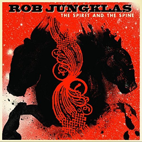 Rob Jungklas/Spirit & The Spine@Digipak