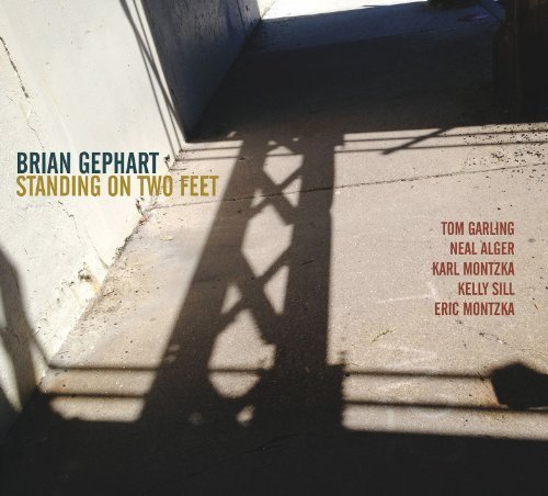 Brian Gephart/Standing On Two Feet