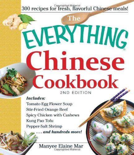 Manyee Elaine Mar The Everything Chinese Cookbook 0002 Edition; 