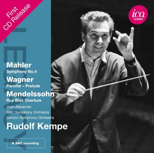 Mahler/Wagner/Mendelssohn/Legacy: Kempe Mahler Wagner@Kempe/Alexander/Bbc Symphony O