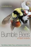 Paul H. Williams Bumble Bees Of North America An Identification Guide 
