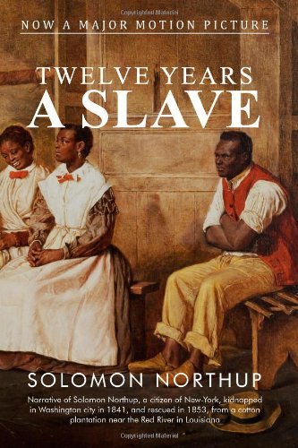 Solomon Northup/Twelve Years a Slave