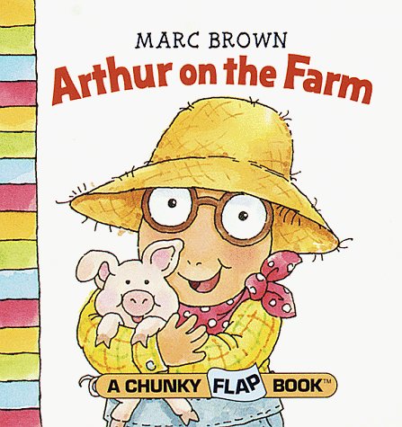 Marc Brown/Arthur On The Farm (A Chunky Book(R))