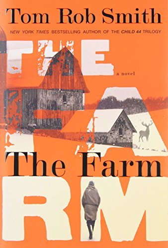 Tom Rob Smith/The Farm