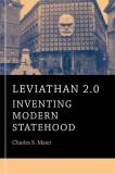Charles S. Maier Leviathan 2.0 Inventing Modern Statehood 