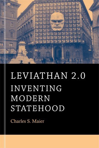 Charles S. Maier Leviathan 2.0 Inventing Modern Statehood 