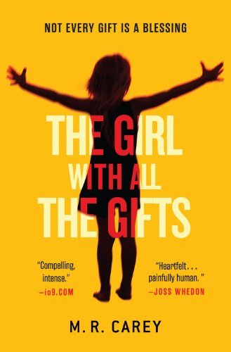 M. R. Carey/The Girl With All the Gifts