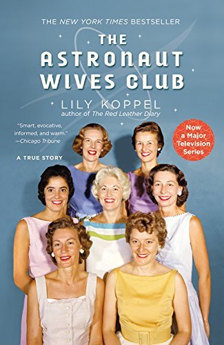 Lily Koppel/Astronaut Wives Club