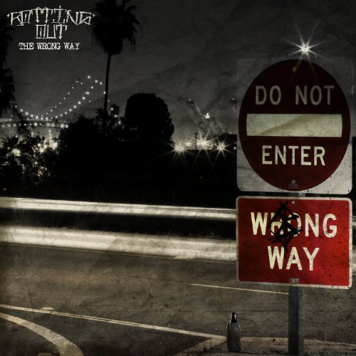 Rotting Out/Wrong Way