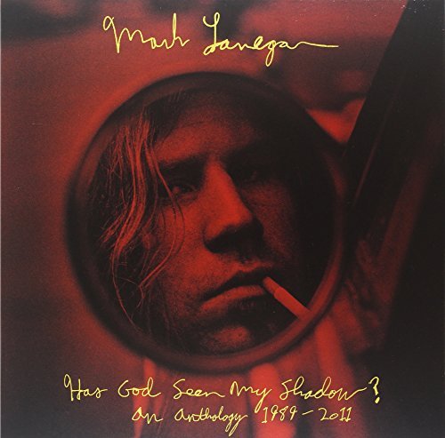 Mark Lanegan/Has God Seen My Shadow?@Anthology 1989-2011@3 Lp