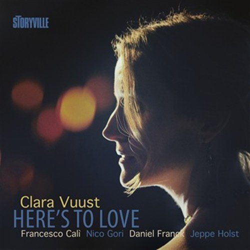 Clara Vuust/Here's To Love@Digipak