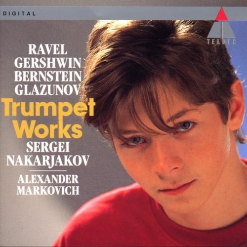 Ravel/Gershwn/Berstein/Glazuno/Trumpet Works