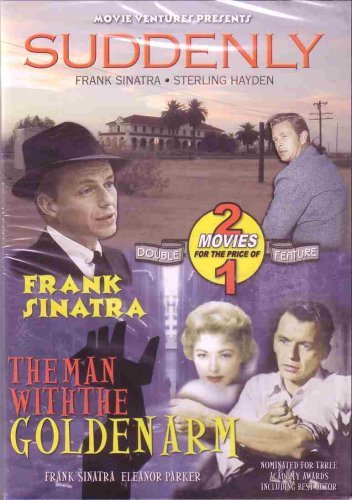 Frank Sinatra Kim Novak Lewis Allen Otto Preminge/Suddenly / The Man With The Golden Arm