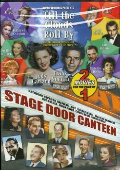 Judy Garland; Dinah Shore; Lena Horne; Frank Sinat/Till The Clouds Roll By / Stage Door Canteen