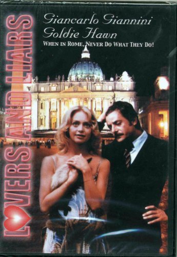 Goldie Hawn; Laura Betti; Andrea Ferreol Mario Mon/Lovers And Liars