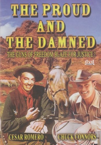 Proud & The Damned/Connors/Romero/Greco/Roberts