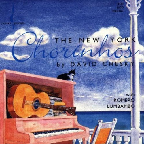 David Chesky/New York Chorinhos@.