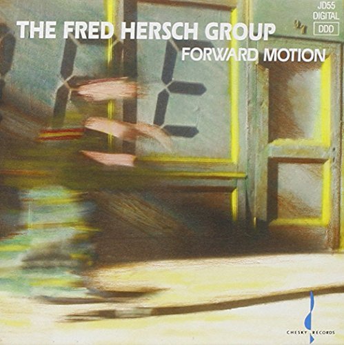 Fred Hersch Group/Forward Motion
