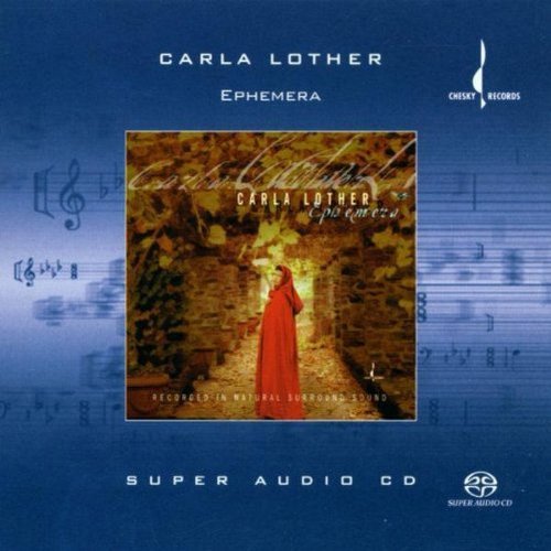 Carla Lother/Ephemera@Sacd/Hybrid/Lothar (Pno/Voc)