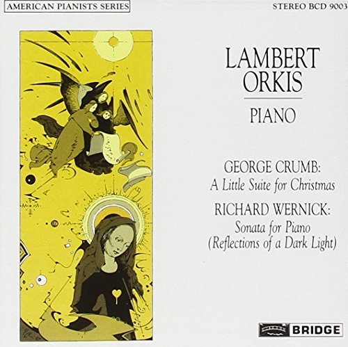Crumb/Wernick/Works For Piano@Orkis (Pno)