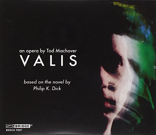 Tod Machover Valis Mason Felty Edwards Petit & Machover Instrumental Ens & El 