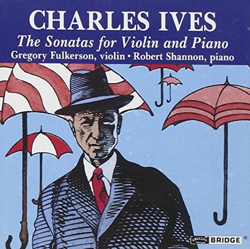 Charles Ives/Violin Sonatas@Fulkerson (Vn)/Shannon (Pno)