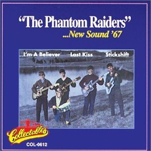 Phantom Raiders/New Sound '67