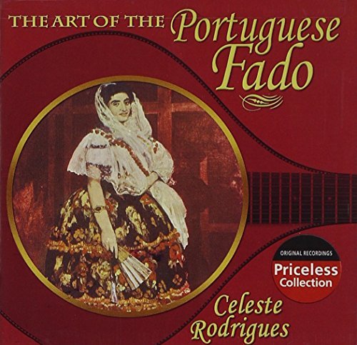 Celeste Rodrigues/Art Of The Portuguese Fado