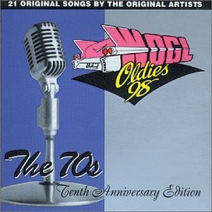 Wogl-Fm 10th Anniversary Ed/Best Of The 70's@Wogl-Fm 10th Anniversary Editi