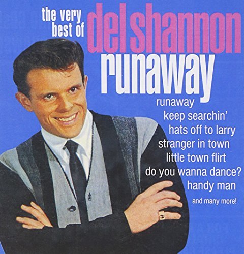 Del Shannon Very Best Of Runaway 