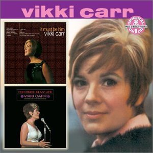 Vikki Carr/It Must Be Him/For Once In My@2-On-1