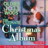 Ultimate Christmas Album Vol. 6 Wods Boston Ultimate Christmas Album 