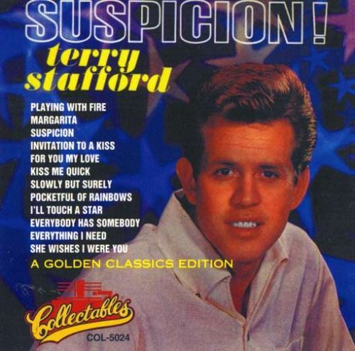 Terry Stafford/Suspicion